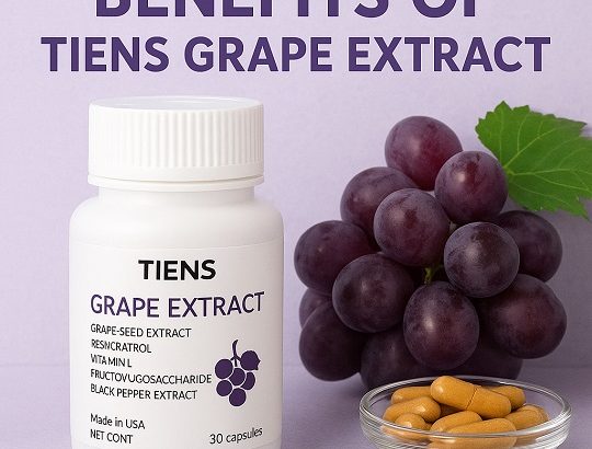 Benefits of TIENS Grape Extract