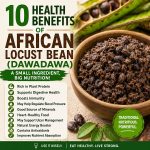 10 Health Benefits of African Locust Bean (Dawadawa)